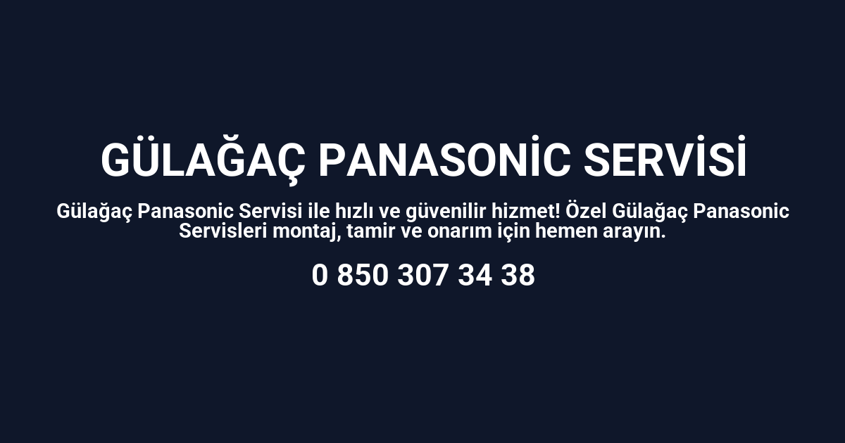 Gülağaç Panasonic Servisi